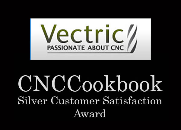 vectric silver customer satisfaction award cnccookbook