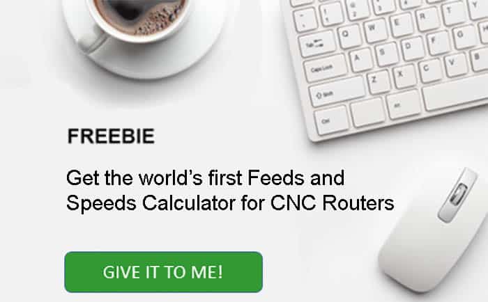 Get the world's first free feeds and speeds calculator for CNC wood cutting.